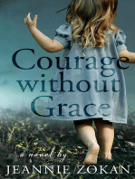 Courage Without Grace