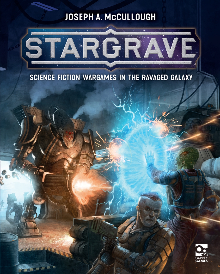 Stargrave by Joseph A. McCullough, Helge C. Balzer, Sam Lamont - Ebook |  Scribd