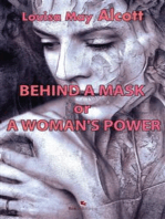 Behind a Mask or, A Woman's Power.