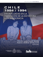 Chile 1984/1994: Encrucijadas en la transición de la dictadura a la democracia
