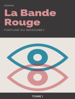 La Bande rouge: Tome I