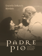 Padre Pio: Encounters With a Spiritual Daughter From Pietrelcina