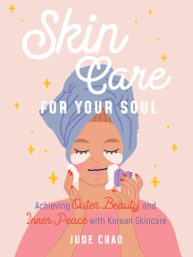 Skincare for Your Soul by Jude Chao - Ebook | Scribd