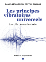 Les Les principes vibratoires universels: Les clés de ma destinée