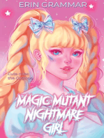 Magic Mutant Nightmare Girl: Magic Mutants, #1