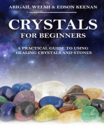 Crystals for Beginners: A Practical Guide to Using Healing Crystals and Stones