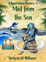 Mist From The Sea: A Beach House Mystery, #5