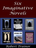 Six Imaginative Novels