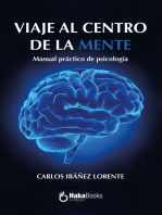 Viaje al centro de la mente: Manual básico de psicología