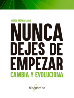 Nunca dejes de empezar: Cambia y evoluciona