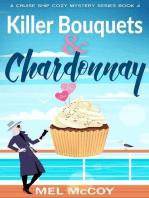 Killer Bouquets & Chardonnay: A Cruise Ship Cozy Mystery Series, #4