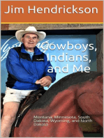 Cowboys, Indians, and Me