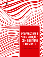 Professores, leitura e escrita: Relações e ecos para suas práticas pedagógicas