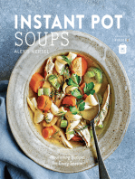 Instant Pot Soups: Nourishing Recipes for Every Season