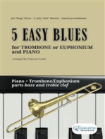 5 Easy Blues - Trombone or Euphonium B.C - T.C. & Piano (complete parts)