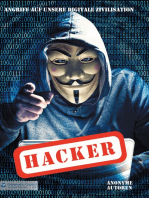 Hacker: Angriff auf unsere digitale Zivilisation