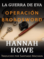 Operación Broadsword: La Guerra de Eva. Saga de Heroínas de la DOE., #3