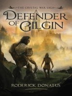 Defender of Gilgin: The Crystal War Saga, #1