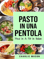 Pasto In una Pentola In italiano/ Meal In A Pot In Italian: