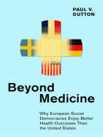 Beyond Medicine: Why European Social Democracies Enjoy Better Health Outcomes Than the United States