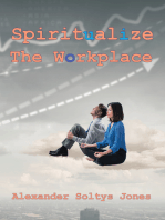 Spiritualize the Workplace