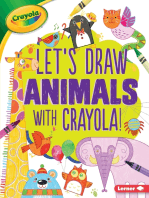 Let's Draw Animals with Crayola ® !