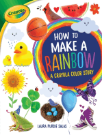 How to Make a Rainbow: A Crayola ® Color Story