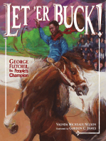 Let 'Er Buck!: George Fletcher, the People's Champion