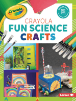 Crayola ® Fun Science Crafts