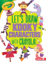 Let's Draw Kooky Characters with Crayola ® !