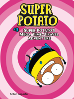 Super Potato's Mega Time-Travel Adventure: Book 3