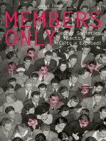 Members Only: Secret Societies, Sects, and Cults — Exposed!