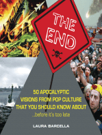 The End: 50 Apocalyptic Visions From Pop Culture That You Should Know About...Before It's Too Late