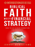 Biblical Faith Meets Financial Strategy: INTERSECTION - Where God's Wealth Meets God's Wisdom, #1