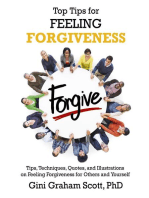 Top Tips for Feeling Forgiveness: Top Tips for, #4