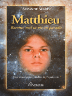 Matthieu, raconte-moi ta vie au paradis: Une description inédite de l’après-vie