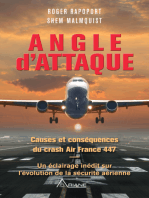Angle d'attaque: Causes et conséquences du crash Air France 447 Un éclairage inédit sur l’évolution de la sécurité aérienne
