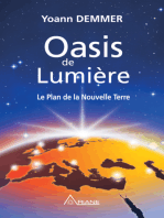Oasis de Lumière: Le Plan de la Nouvelle Terre