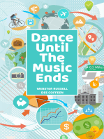 Dance Until The Music Ends