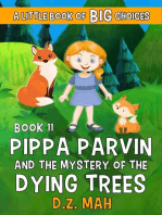 Pippa Parvin and the Mystery of the Dying Trees: A Little Book of BIG Choices: Pippa the Werefox, #11