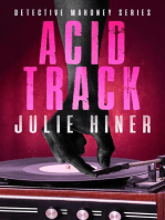 Acid Track: Detective Mahoney Series, #2