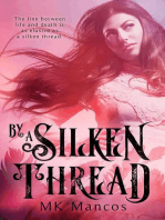 By A Silken Thread