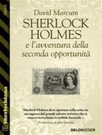Sherlock Holmes e l'avventura della seconda opportunità