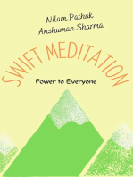 Swift Meditation