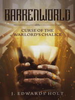 Barrenworld: Curse of the Warlord’s Chalice: Barrenworld, #1