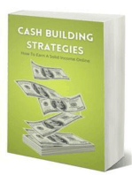 Cash Building Strategies