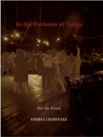 In The Darkness Of Tango: Storia Criminale