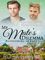 My Mate’s Dilemma: MM Omegaverse Mpreg Romance: Blossoming of Fate, #3