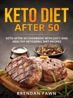Keto Diet after 50, Keto after 50 Cookbook with Juicy and Healthy Ketogenic Diet Recipes: Keto Cooking, #4