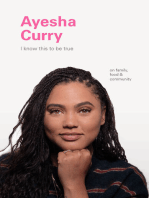 I Know This to Be True: Ayesha Curry